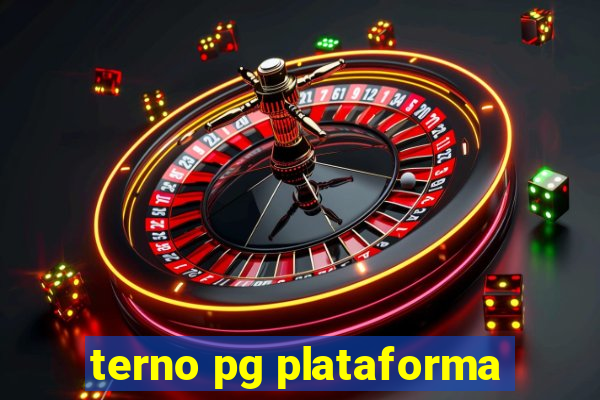 terno pg plataforma